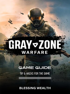 cover image of Gray Zone Warfare Game Guide